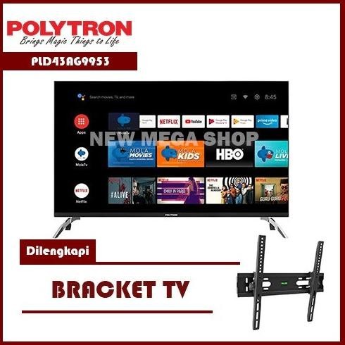[New] Polytron Pld43Ag9953 Led Tv 43 Inch Android Tv Dilengkapi Bracket