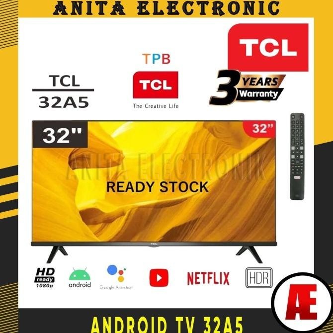 [Promo] Tv Tcl 32" Hd Android Smart Tv 32A5