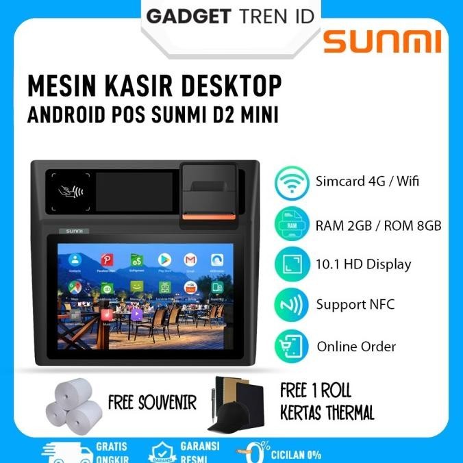 [Ready] Mesin Kasir Android Desktop Sunmi D2 Mini 2/8Gb 4G + Wifi Nfc Garansi
