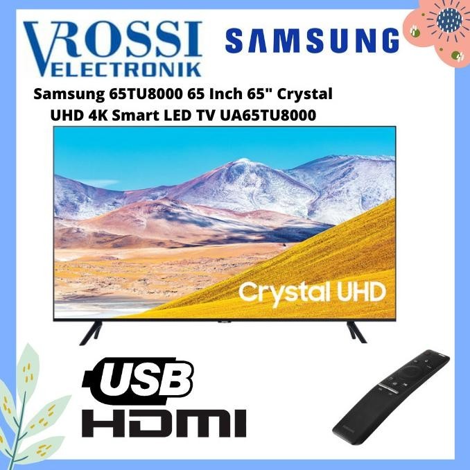 [Baru] Samsung 65Tu8000 65 Inch 65" Crystal Uhd 4K Smart Led Tv Ua65Tu8000