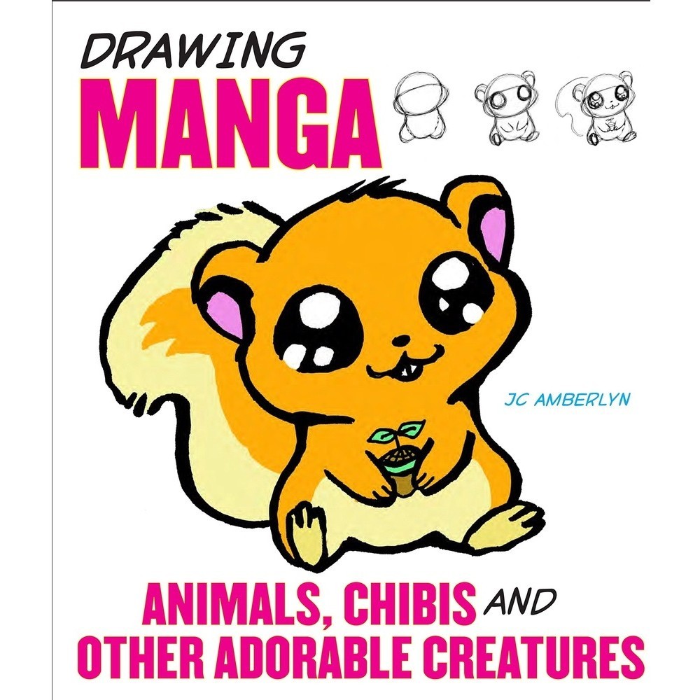 

Drawing Manga Animals, Chibis, and Other Adorable Creature ( D )