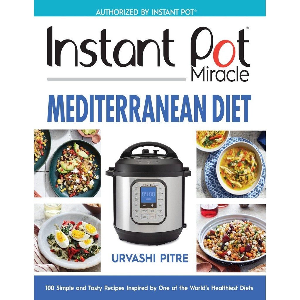 

Instant Pot Miracle - Mediterranean Diet Cookbook ( D )