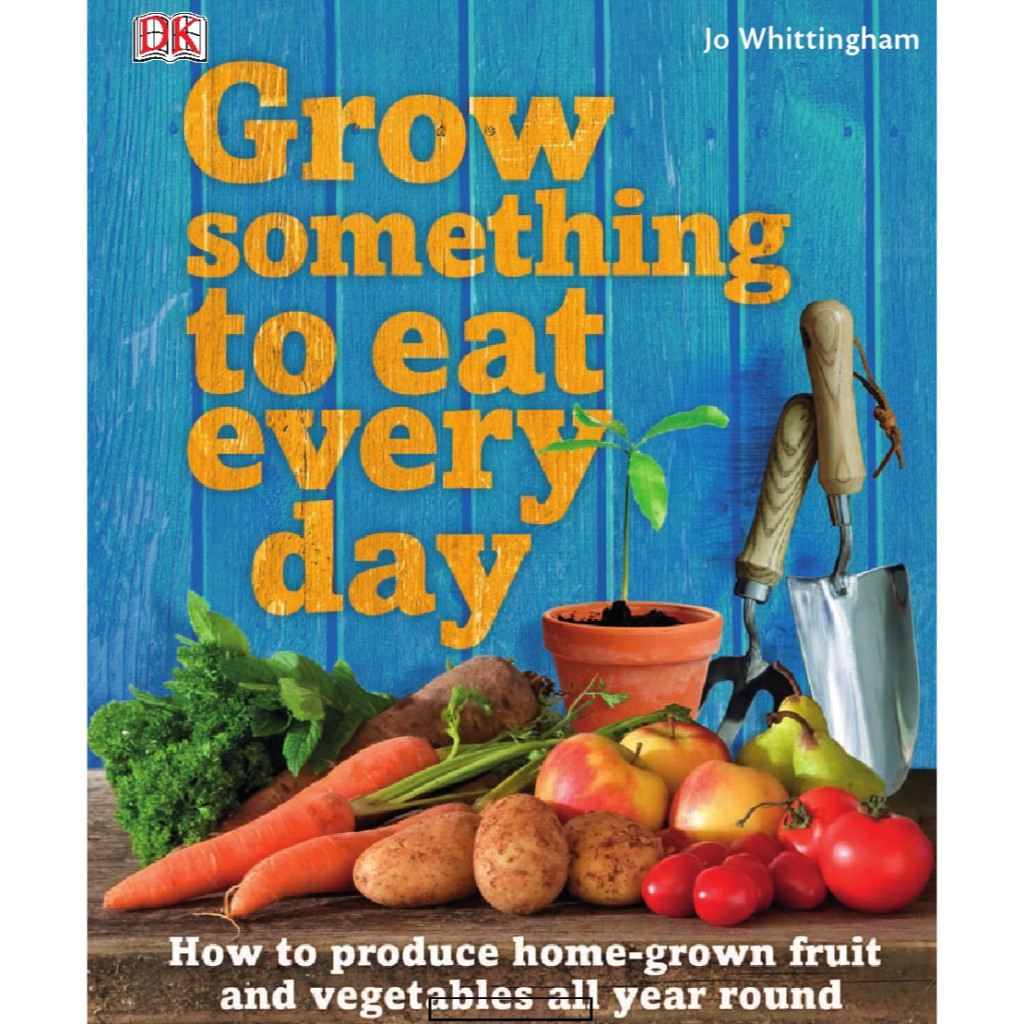 

Grow Something to Eat Every Day ( D )