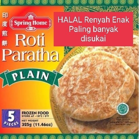 

ROTI CANAI CANE MARYAM PRATA PARATHA PLAIN SPRING HOME 325G (FROZEN)