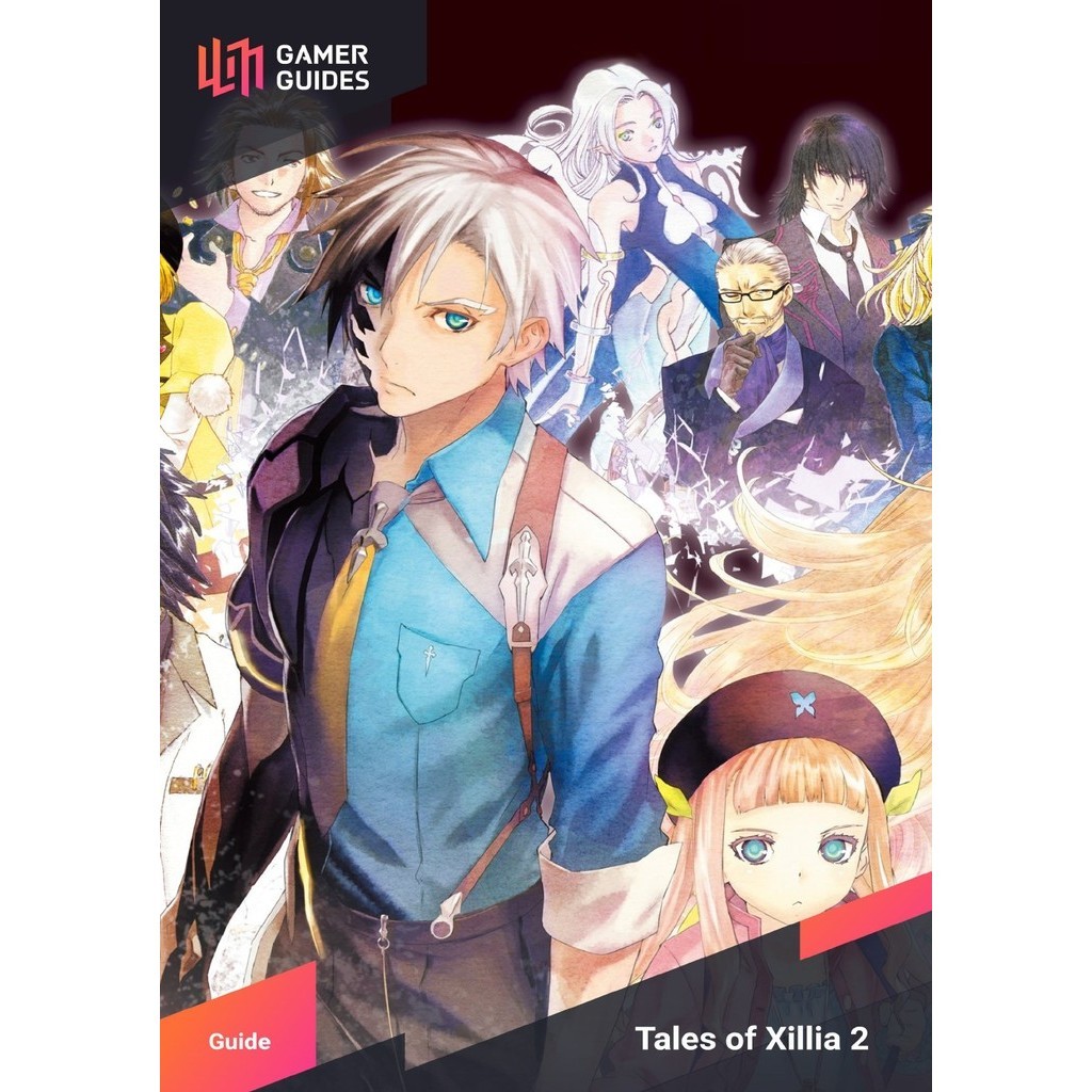 

Tales of Xillia 2 ( Game Guide / D )