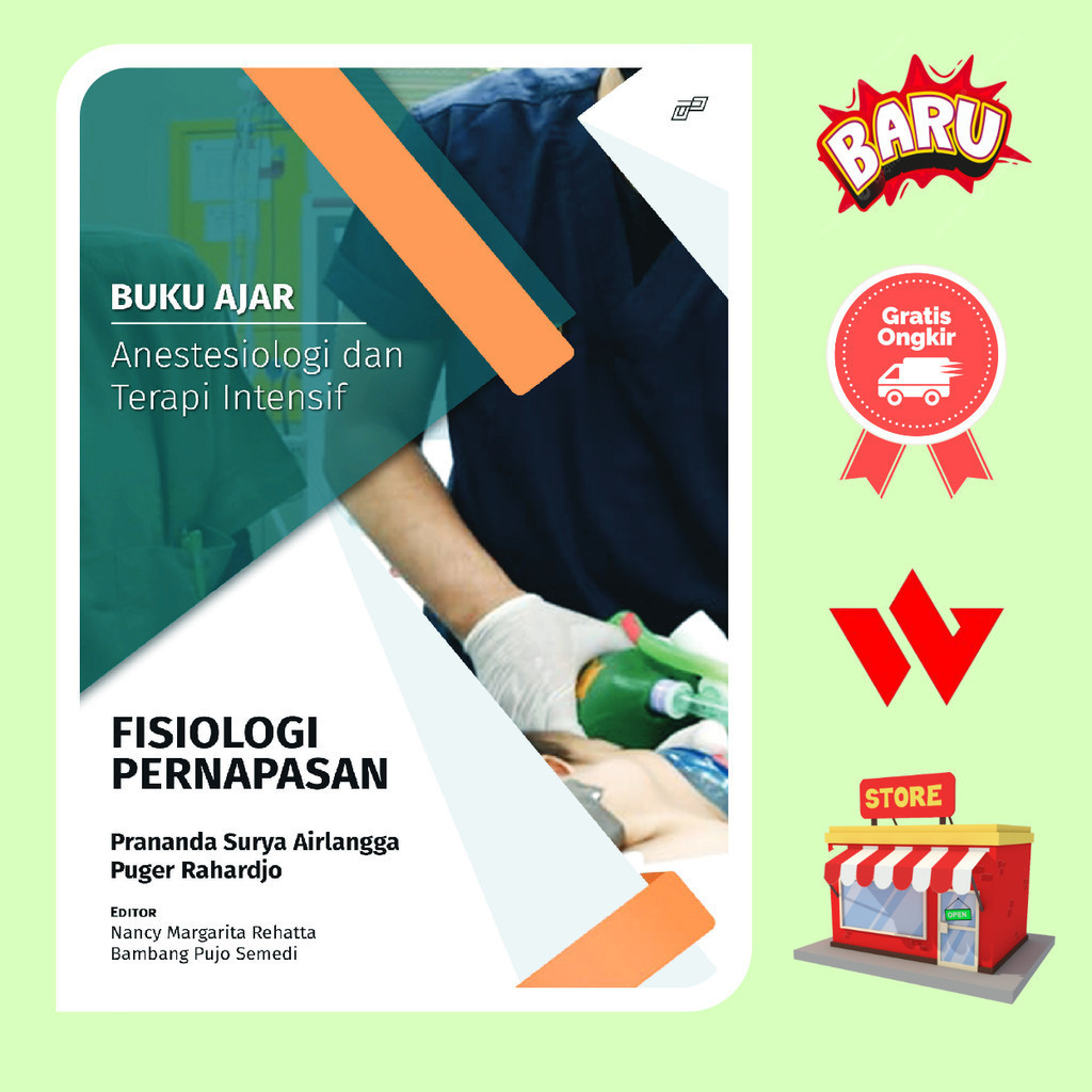 Buku Ajar Anestesiologi Dan Terapi Intensif Fisiologi Pernapasan - Prananda Surya Airlangga