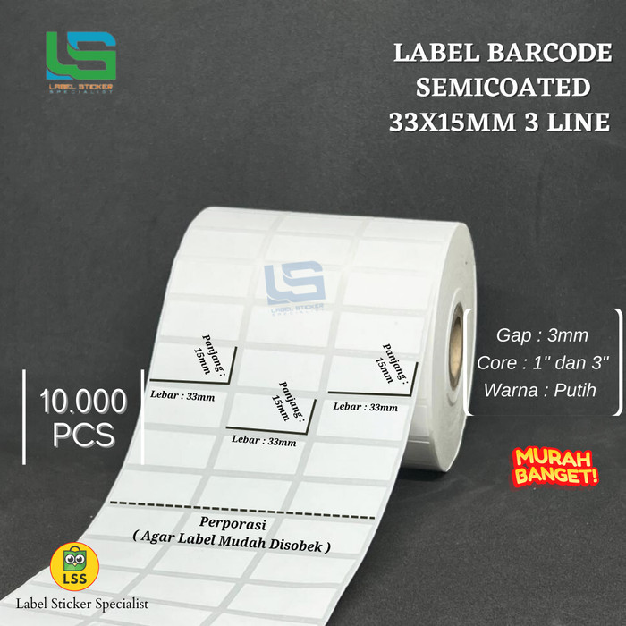 

LABEL DE 33x15 mm SATED STIKER LABEL 33x15mm 10000 PCS