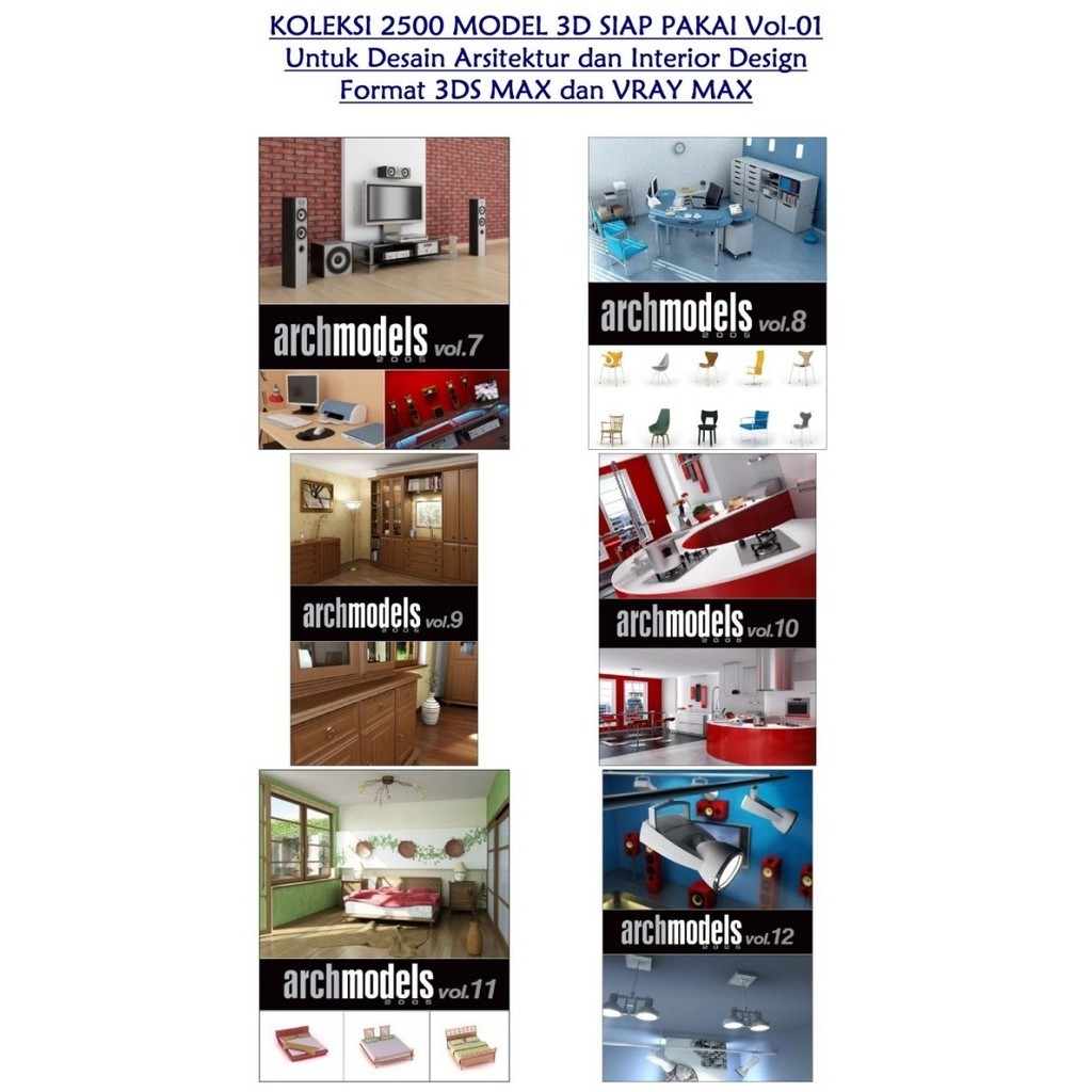 

Koleksi 2500 Model 3D Siap Pakai Untuk Desain Arsitektur Dan Interior Design Vol #1 Format 3Ds Max