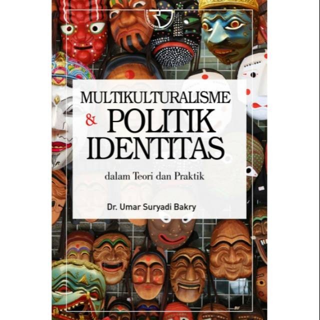 Multikulturalisme Dan Politik Identitas #RAJAWALI