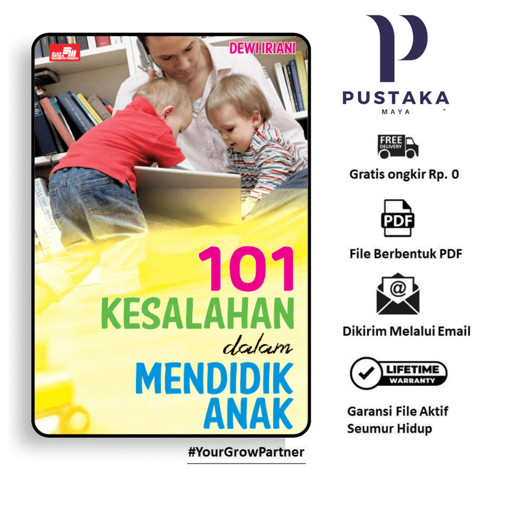 

223. 101 KESALAHAN DALAM MENDIDIK ANAK (DEWI IRIANI) - [-]