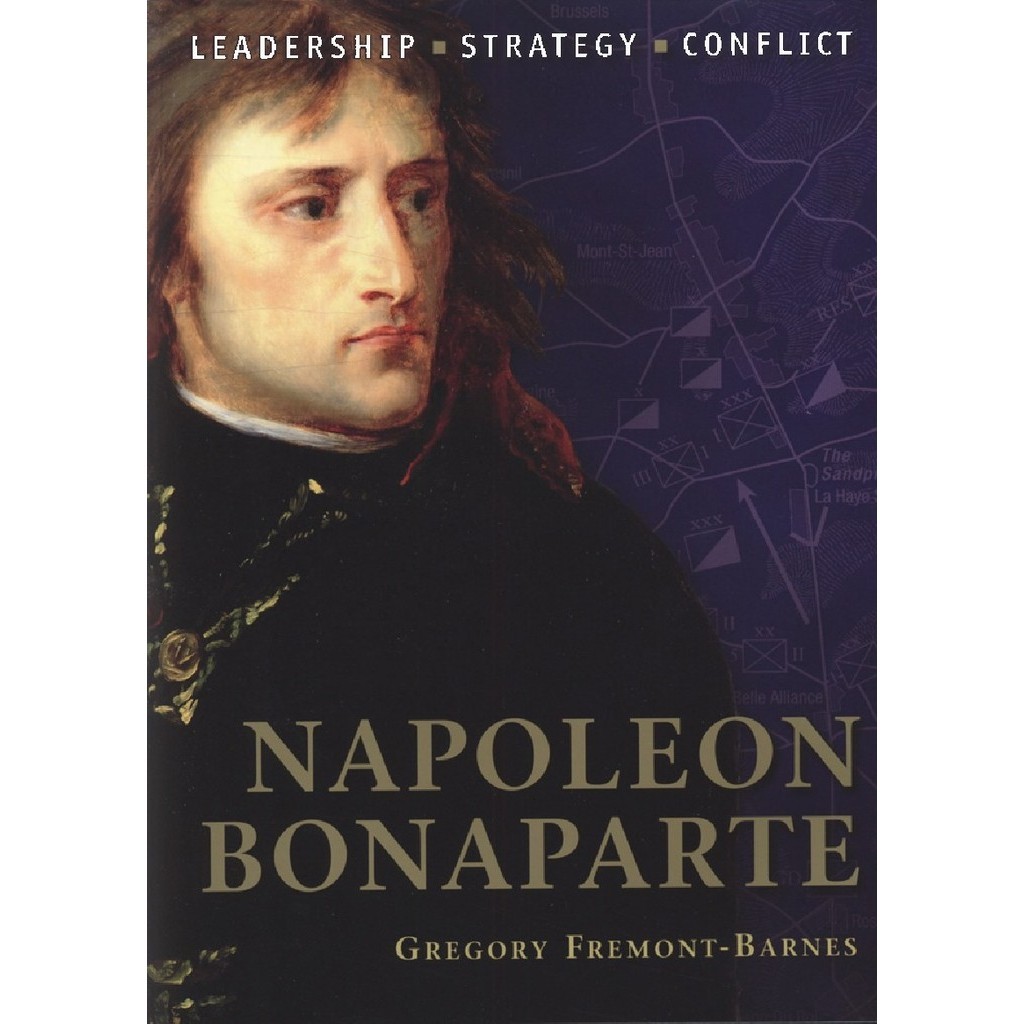 

Osprey Command 01 - Napoleon Bonaparte (Biografi Tokoh Sejarah / D)