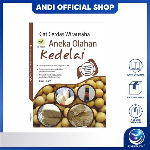 Penerbit Andi - Buku Kiat Cerdas Wirausaha Aneka Olahan Kedelai (BPfc) - Emil Salim