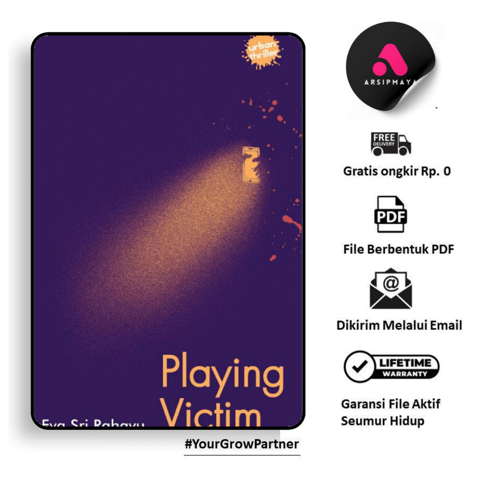 

350. PLAYING VICTIM (EVA SRI RAHAYU) - [-]