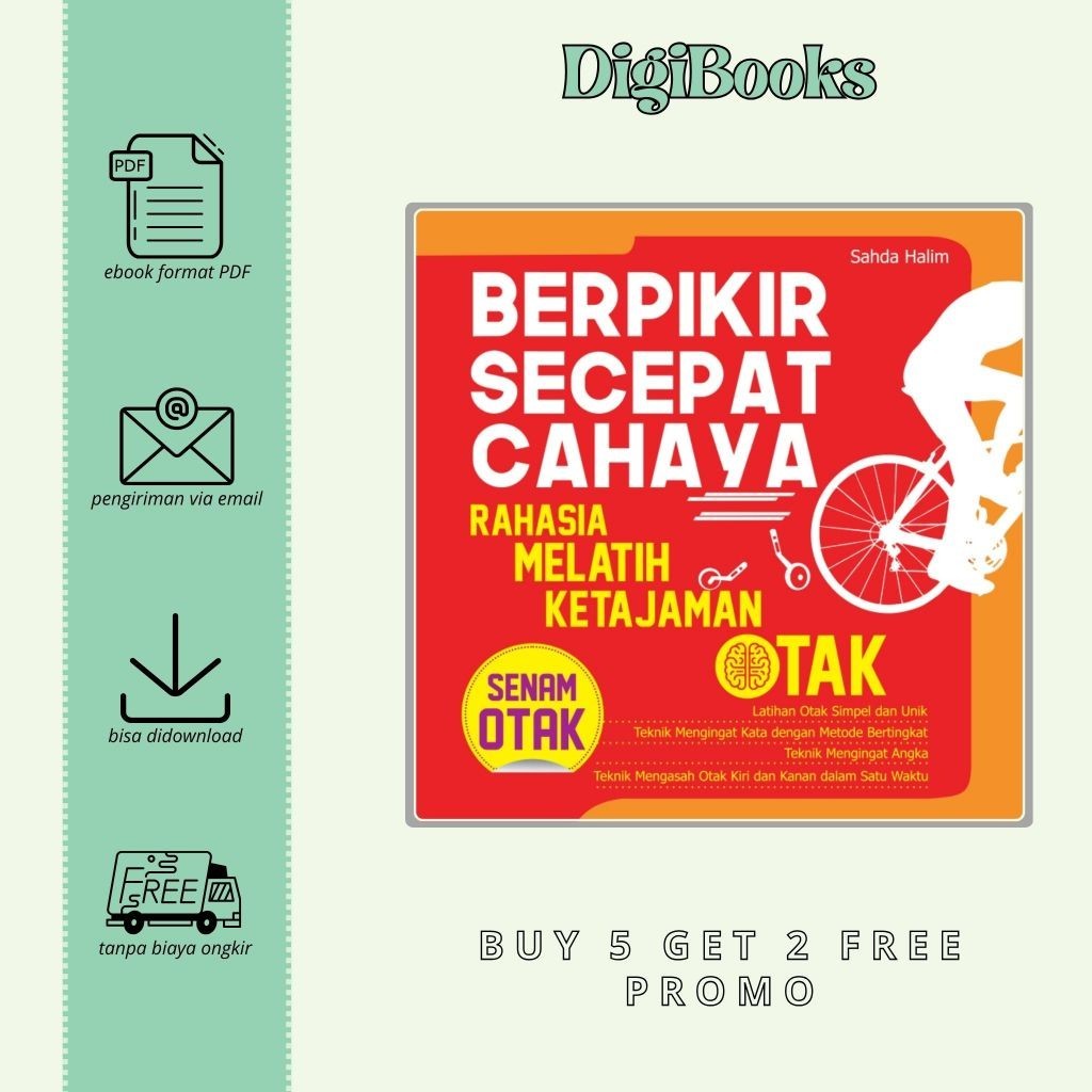 

Berpikir Secepat Cahaya - Rahasia Melatih Ketajaman Otak - Sahda Halim