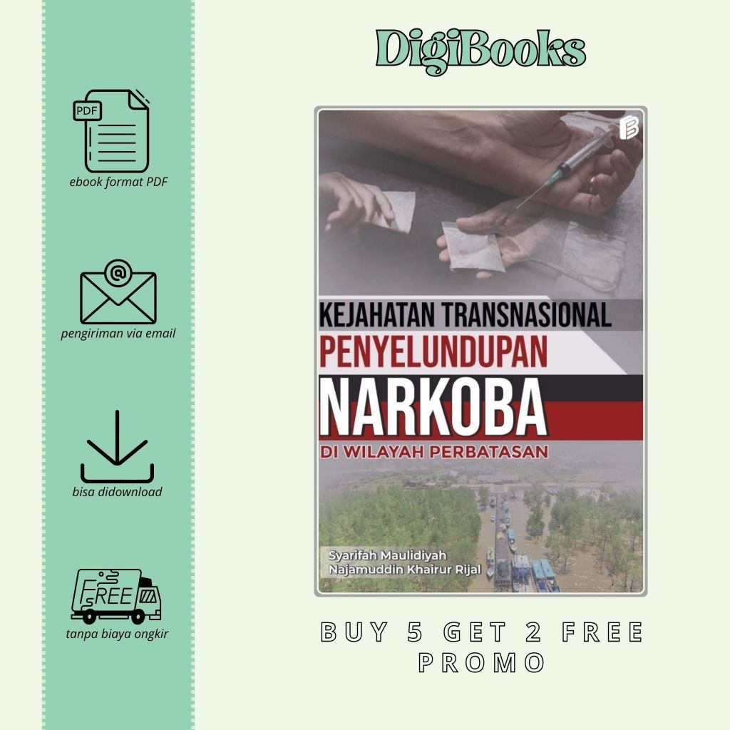 

Kejahatan Transnasional Penyelundupan Narkoba di Wilayah Perbatasan