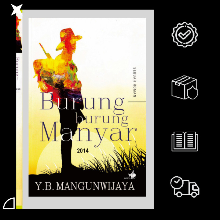 YB Mangunwijaya - Burung Burung Manyar Novel