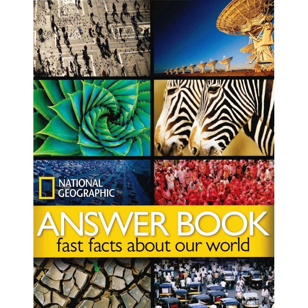 

National Geographic - Answer Book - Fast Facts About Our World ( D )