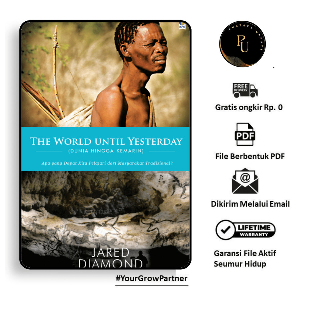 

444. THE WORLD UNTIL YESTERDAY (APA YANG DAPAT KITA PELAJARI DARI MASYARAKAT TRADISIONAL) - [-]