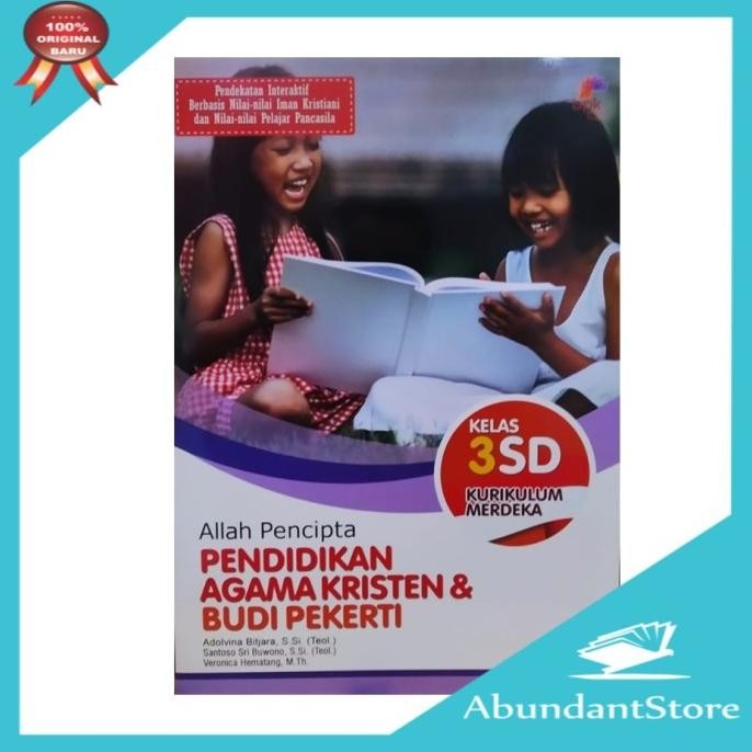 

Pendidikan Agama Kristen dan Budi Pekerti Kurikulum Merdeka Kelas 3 SD - PAK & BUPEK KUMER kelas 3 SD - BPK GUNUNG MULIA