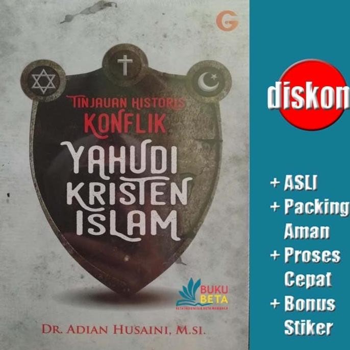 

Tinjauan Historis Konflik Yahudi Kristen Islam - Adian Husaini