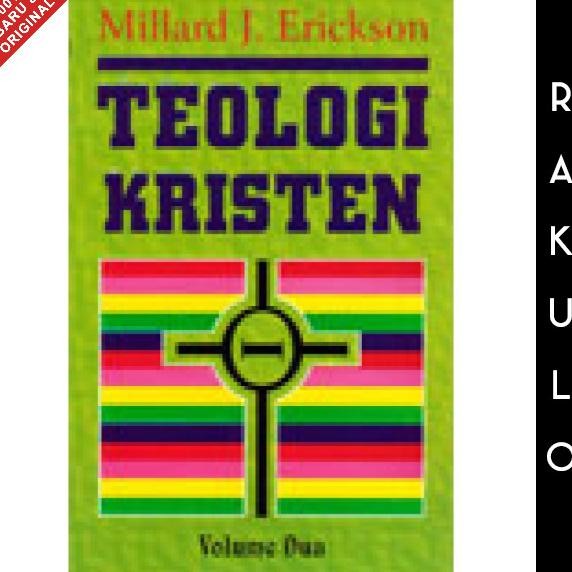 

Buku Teologi Kristen volume 2 - Millard J. Erickson