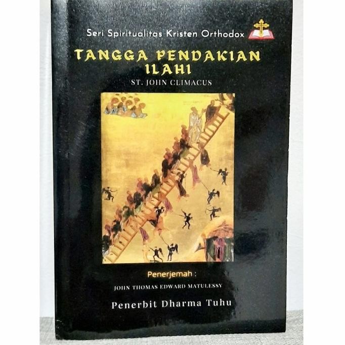 

Tangga Pendakian Ilahi (Seri Spiritualitas Kristen Orthodox)