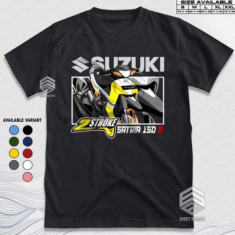Limited Kaos Racing Suzuki Satria 150 R 2 Stroke Two Stroke 2 Tak Baju Distro Motor Herex Underbone 