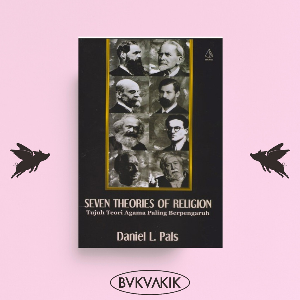 SEVEN THEORIES OF RELIGION - Daniel L. Pals