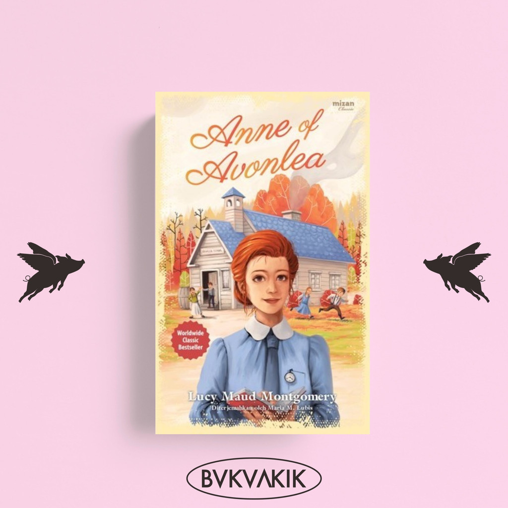 Anne Of Avonlea - LUCY M. MONTGOMERY