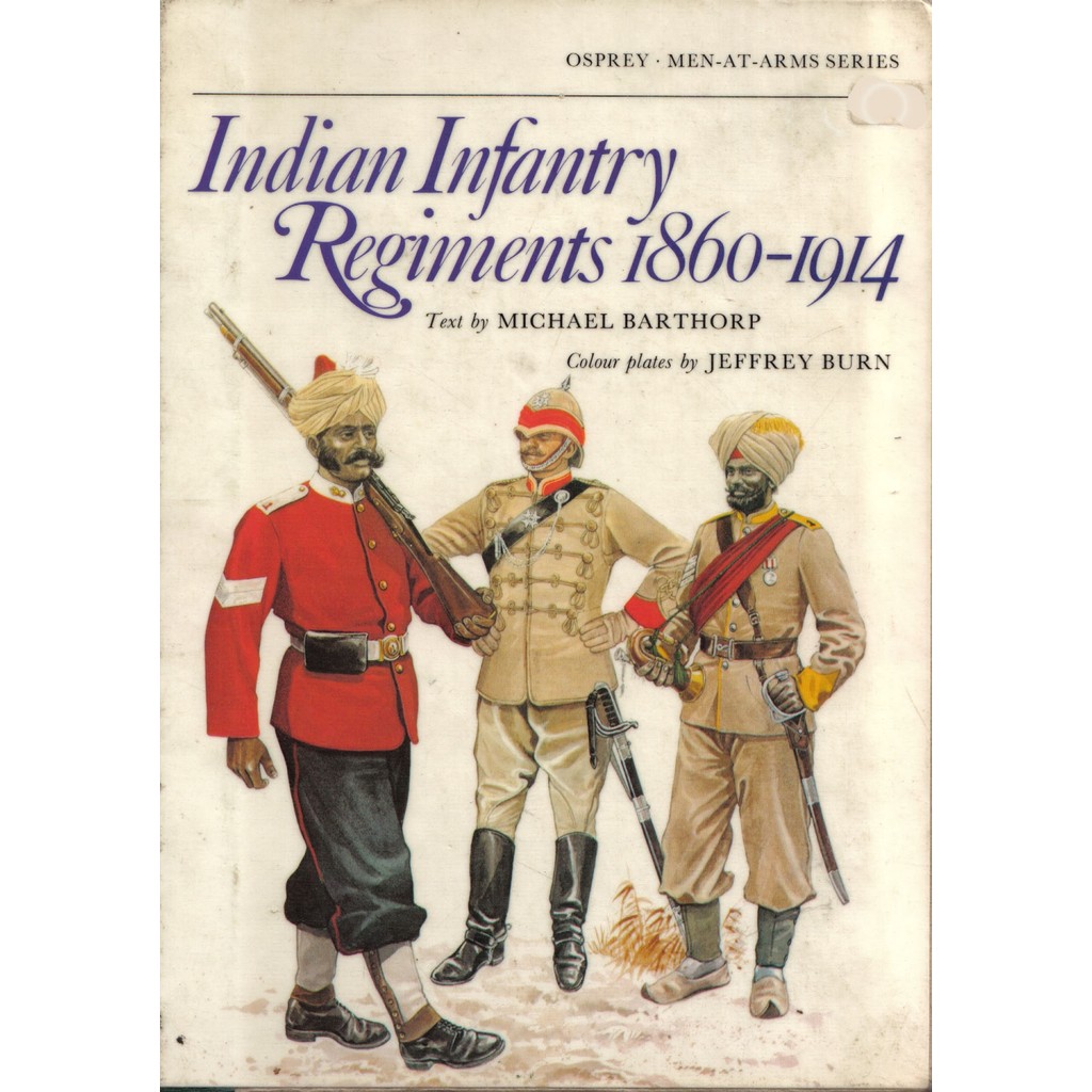 

Osprey - Men-at-Arms 092 - Indian Infantry Regiments 1860-1914 (Sejarah / D)