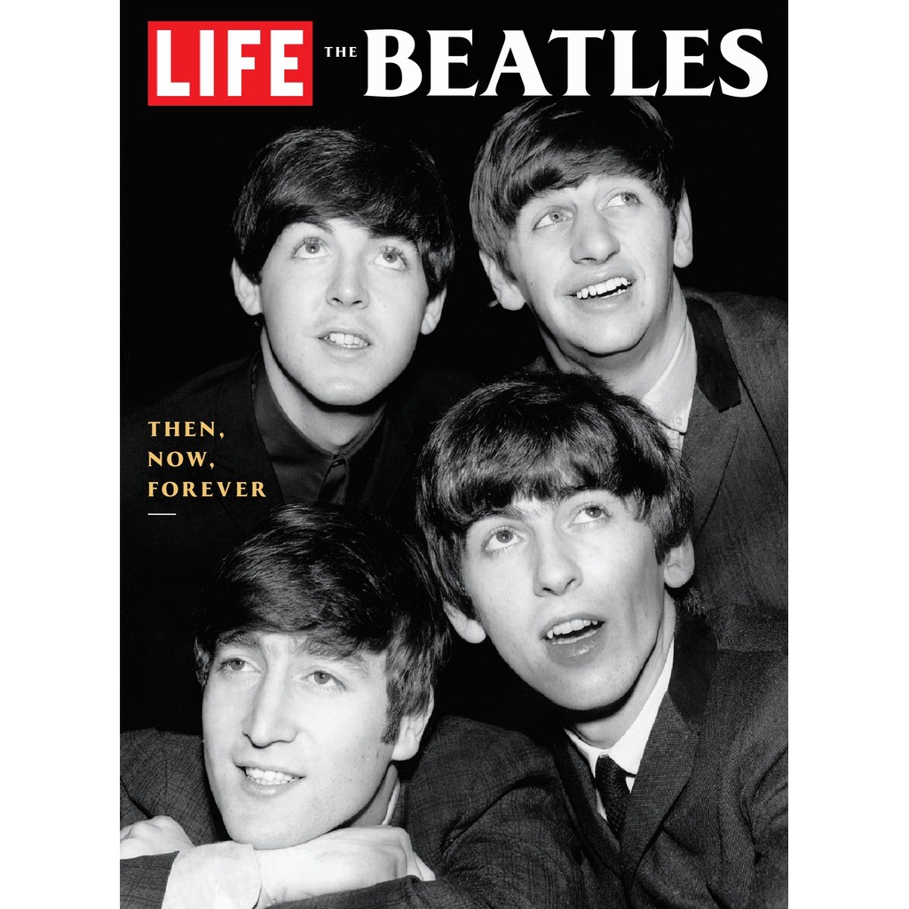 

LIFE - The Beatles - Then, Now, Forever ( D )