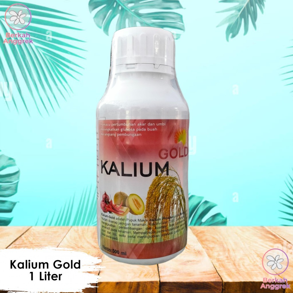Kalium Gold 1 Liter Pupuk Kalium Silika Pupuk Pembuahan Anti Rebah