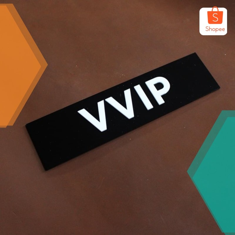 

Promo SIGN VVIP ACRYLIC / SIGN ACRYLIC TIMBUL Elegan