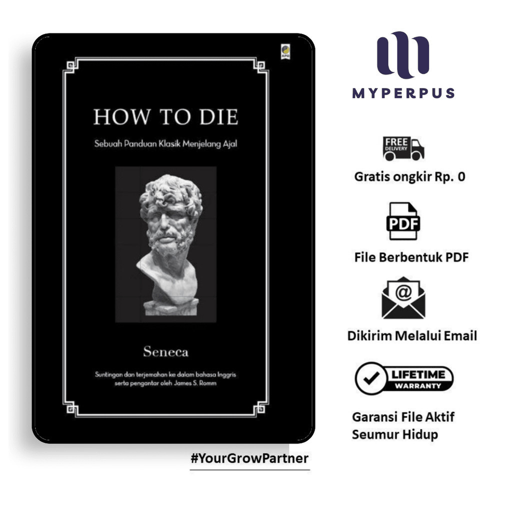 

112. How To Die Sebuah Panduan Klasik Menjelang Ajal