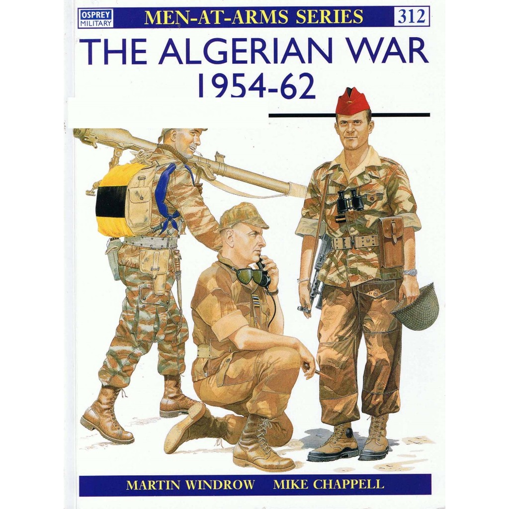 

Osprey - Men-at-Arms 312 - The Algerian War 1954-62 (Sejarah / D)