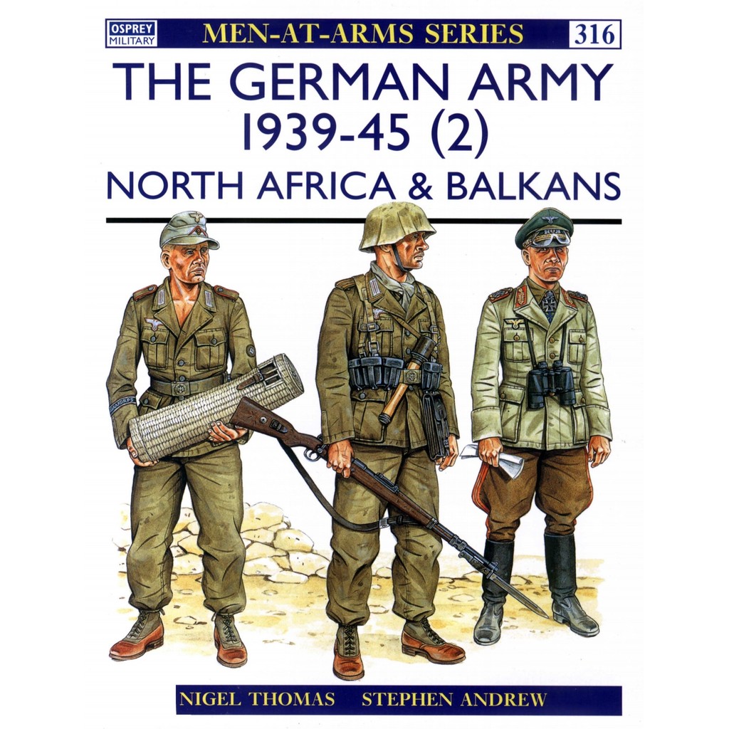 

Osprey - Men-at-Arms 316 - The German Army 1939-45 (2) - North Africa & Balkans (Sejarah / D)