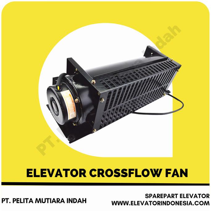 Elevator Cross Flow Fan / Fan Lift Elevator / Kipas Lift