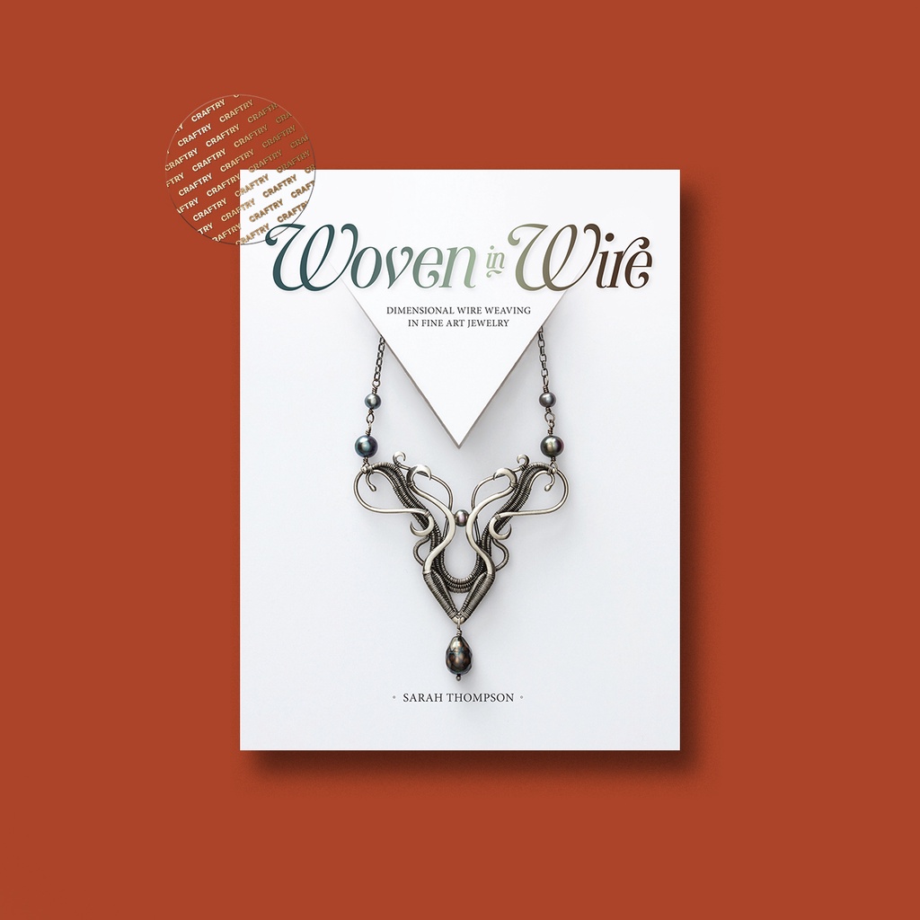 

Woven in Wire - Sarah Thompson