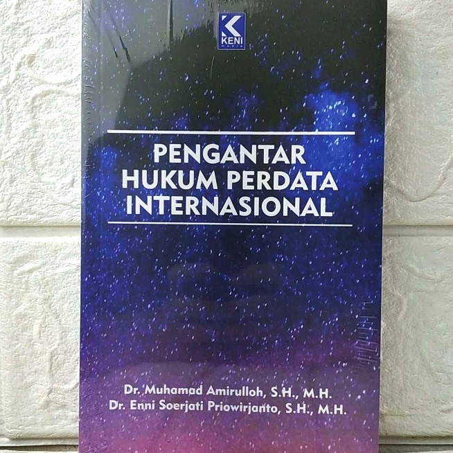 

Buku Pengantar Hukum Perdata Internasional Dr. M Amirulloh Tahun 2020