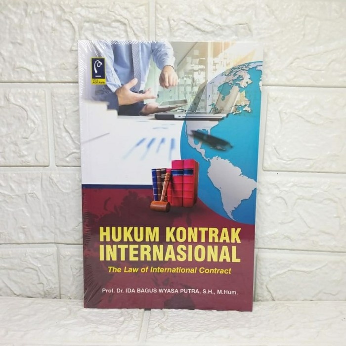 

Hukum Kontrak Internasional The Law Of International Conract
