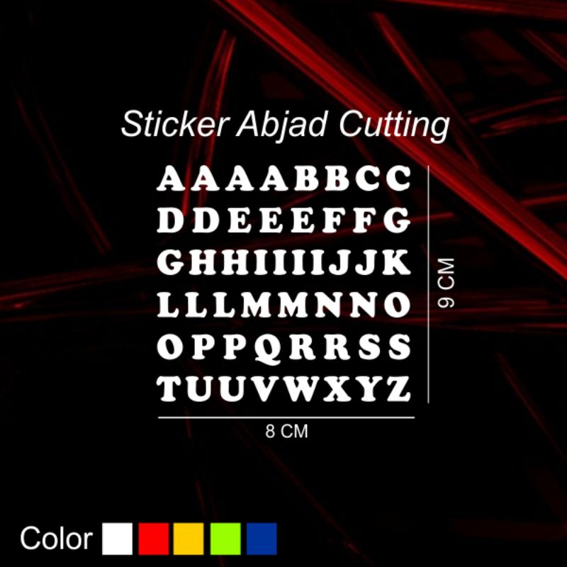 

STICKER CUTTING HURUF / ABJAD STIKER CUSTOM MURAH