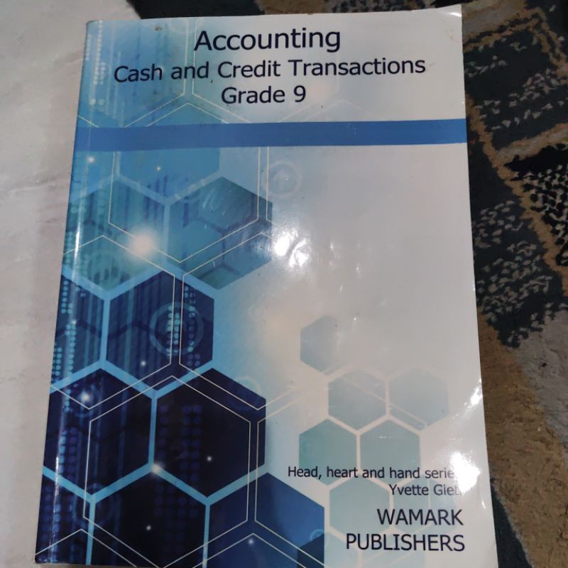 

Accounting Cash and credit transactions Grade 9