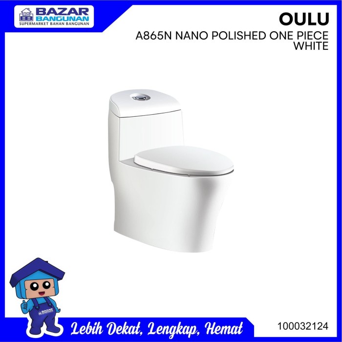 CLOSET / KLOSET / TOILET DUDUK OULU KW1 A 865 N A865N ONE PIECE WHITE