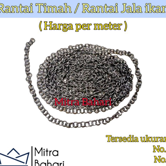 RANTAI TIMAH (METERAN) / RANTAI JALA SUPER / RANTAI TIMAH / RANTAI PEMBERAT JALA IKAN / BATU TIMAH S
