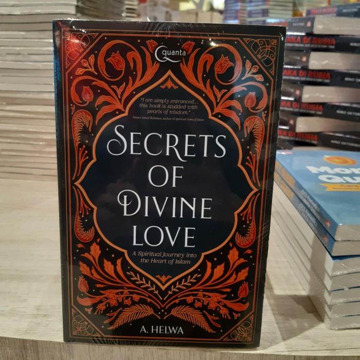 

NEW Secrets of Divine Love A Spiritual Journey into the Heart Islam Helwa