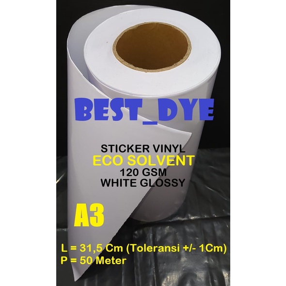 

Sticker Vinyl ECO SOLVENT White Glossy 120 GR, A3= 31,5CM x 50M, ROL