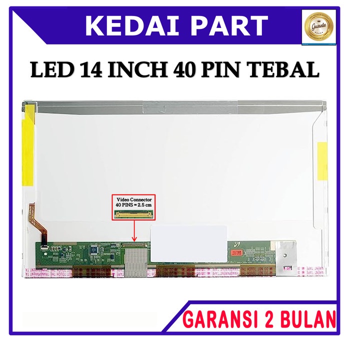 LCD LED 14.0 14 INCH TEBAL 40 PIN