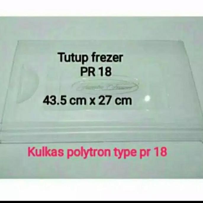 (:(:(:(] TUTUP PINTU FREEZER KULKAS POLYTRON 1 PINTU ASLI PR 18