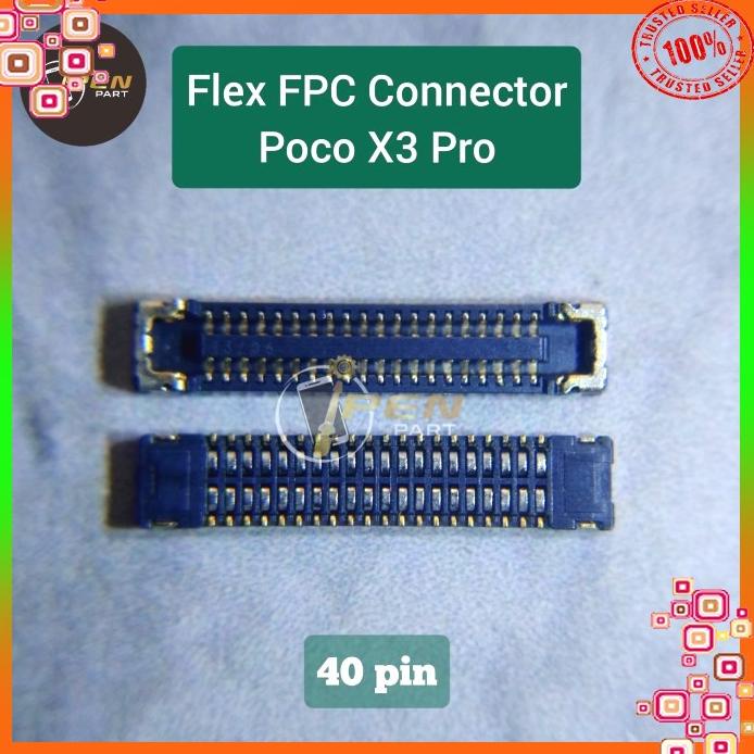 Socket Konektor Fpc Flex Poco X3 Pro Original Soket Connector Di Mesin