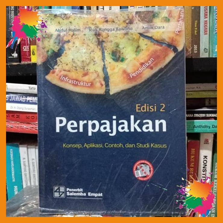 

perpajakan edisi 2 konsep ,aplikasi ,contoh dan studi kasus [fany]